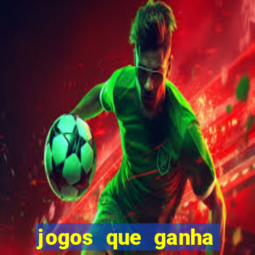 jogos que ganha dinheiro sem pagar